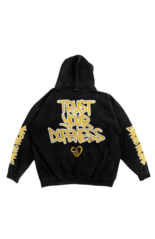 Trust your DopeNess